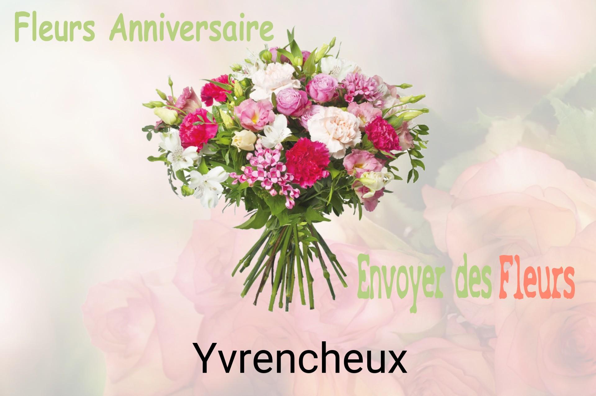 Bouquet de fleurs d’anniversaire livré à Yvrencheux